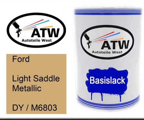 Ford, Light Saddle Metallic, DY / M6803: 500ml Lackdose, von ATW Autoteile West.